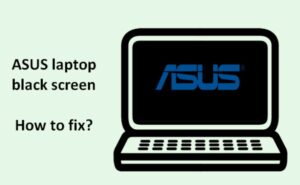 Asus Laptop Black Screen